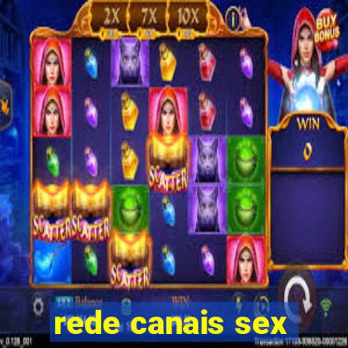 rede canais sex